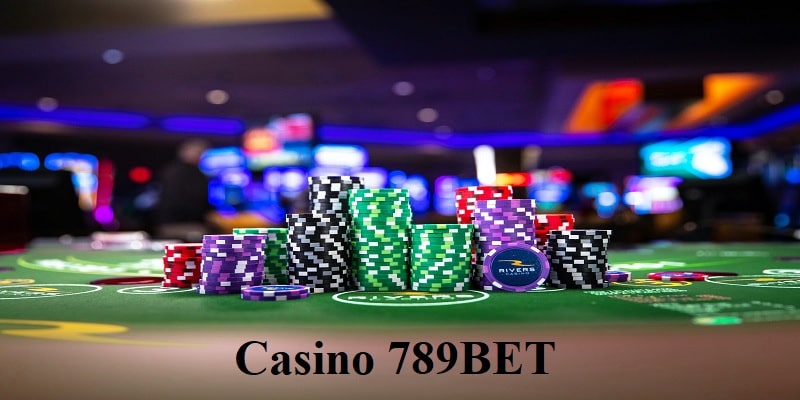 Giới thiệu một số thông tin về sảnh cược Casino 789BET 