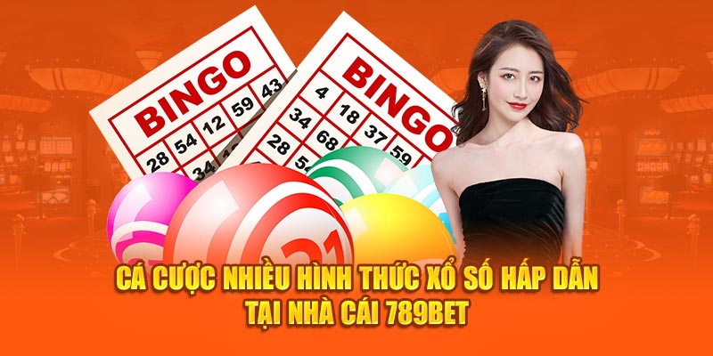 Cá cược nhiều hình thức xổ số hấp dẫn tại nhà cái 789BET